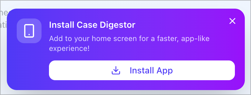 Install Case Digestor PWA